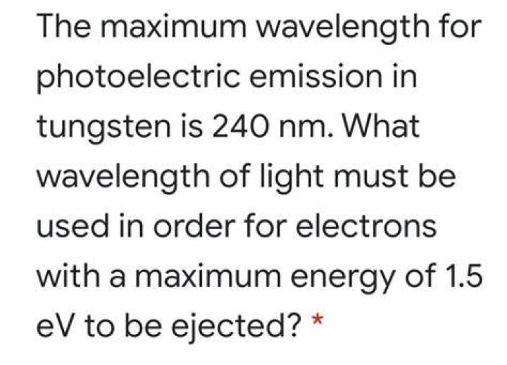 For photoelectric emission tungsten?