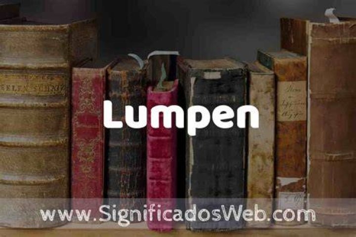 Who is a lumpen person?