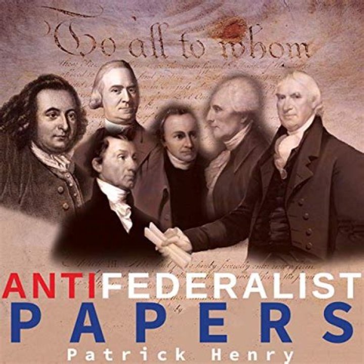 Who were the authors of the anti federalist papers?