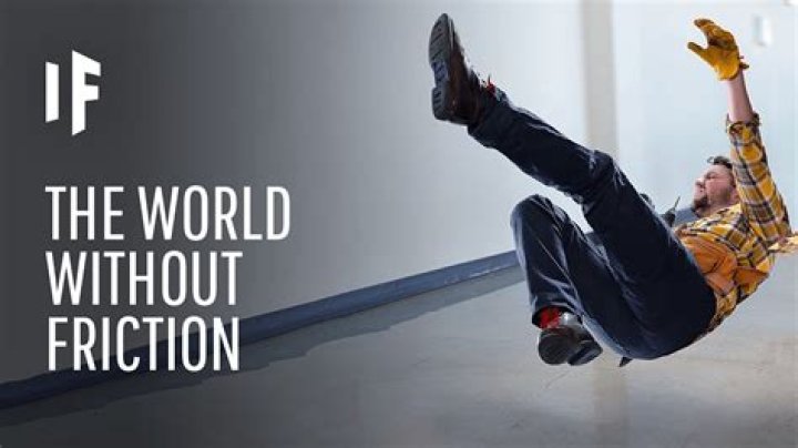 Would life be without friction?